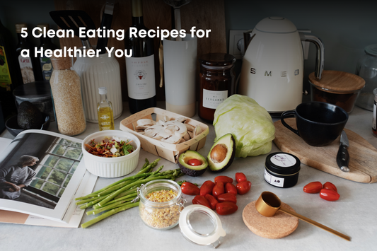 5 Clean Eating Recipes for a Healthier You